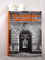 Die Landshuter Stadtresidenz : Architektur und Ausstattung. Zentralinstitut für Kunstgeschichte. Hrsg. von Iris Lauterbach, Klaus Endemann und Christoph Luitpold Frommel. / Zentralinstitut für Kunstgeschichte: Veröffentlichungen des Zentralinstituts für Kunstgeschichte in München ; Band 14