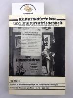 Kulturbedürfnisse und Kulturzufriedenheit : In einem Dorf im Ballungsraum Rhein-Main. Mit Beiträgen von Birgitt Rambalski sowie Bernd und Gabriele Wnuck. Notizen ; Nr. 13.