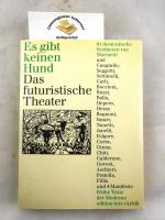 Marinetti, Filippo Tommaso: Es gibt kein