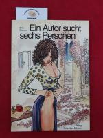 Ein Autor sucht sechs Personen. Ein Comic-Stück.