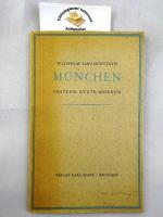 München - Gestern, Heute, Morgen. Vortrag, am 27. Juli 1947 im Theater am Brunnenhof in München gehalten.