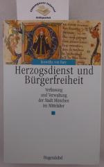 Bary, Roswitha von: Herzogsdienst und Bü