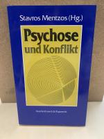 Psychose und Konflikt