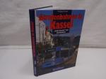 Wolfgang Kimpel: Straßenbahnen in Kassel