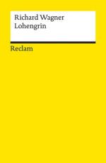 Richard Wagner: Lohengrin : Libretto (dt