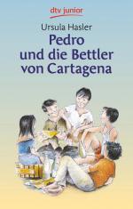 Pedro und die Bettler von Cartagena: (Lesen und verstehen)