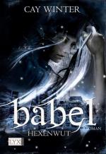 Cay Winter: Babel: Hexenwut