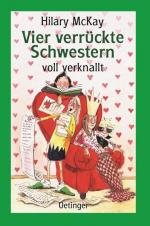 Hilary McKay: Vier verrückte Schwestern 