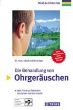 Die Behandlung von Ohrgeräuschen. Was Tinnitus- Patienten das Leben leichter macht