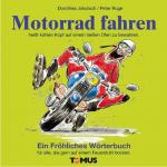 Motorradfahren.