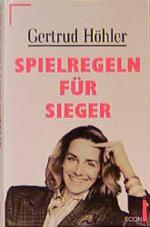 Gertrud Höhler: Spielregeln für Sieger
