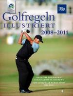 Golfregeln Illustriert 2008-2011