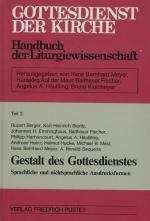 Gottesdienst der Kirche, Tl.3, Gestalt d