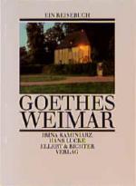 Kaminiarz, Irina und Hans Lucke: Goethes Kaminiarz, Irina und Hans Lucke: Goethes