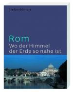 Rom - wo der Himmel so nahe ist