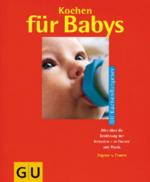 CRAMM und TEUBNER: Kochen für Babys. All