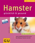 Monika Lange: Hamster glücklich & gesund