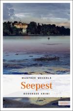 Manfred Megerle: Seepest (Bodensee Krimi