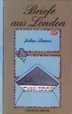 Julian Barnes: Briefe aus London 1990-19