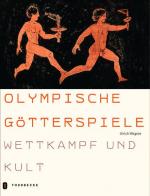 Ulrich Wegner: Olympische Götterspiele: 