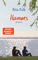 Rita Falk: Hannes: Roman Rita Falk: Hannes: Roman