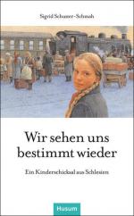Sigrid Schuster-Schmah: Wir sehen uns be Sigrid Schuster-Schmah: Wir sehen uns be