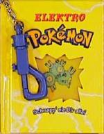 Elektro. Pokemon Minibuch mit Schlüsselanhänger. Schnapp' sie Dir alle