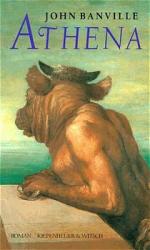 John Banville: Athena: Roman