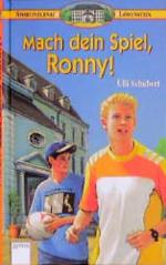 Sportinternat Löwenstein, Mach dein Spiel, Ronny