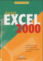 Excel 2000. Basis: An Beispielen lernen. Mit Aufgaben üben. Durch Testfragen Wissen überprüfen