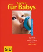 von Cramm, Dagmar: Kochen für Babys