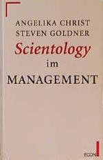 Scientology im Management. Erste Auflage.