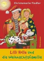 Lilli Holle und die Weihnachtsfamilie