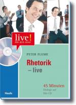 Peter Flume: Rhetorik live mit Hör-CD-RO