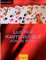 Michael Fuchs: Lustige Kartenspiele für 