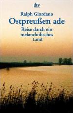 RALPH GIORDANO: Ostpreußen ade. Reise du