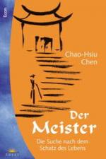 Chao-Hsiu Chen: Der Meister : die Suche Chao-Hsiu Chen: Der Meister : die Suche