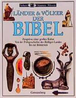 Sehen, Staunen, Wissen: Länder und Völker der Bibel