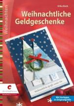 Weihnachtliche Geldgeschenke (Creativ Compact)