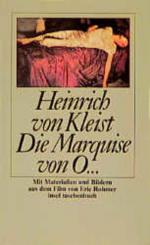 Heinrich von, Kleist: Die Marquise von O