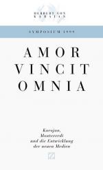 Amor vincit omnia: Karajan, Monteverdi und die Entwicklung der neuen Medien