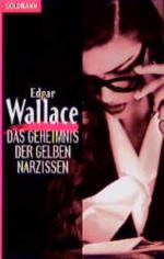 Wallace Edgar: Das Geheimnis der gelben 