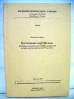 Dorferneuerung in Hessen : Methoden, Auswirkungen u. Konsequenzen e. konjunkturpolit. Programms.