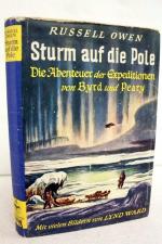 Sturm auf die Pole : Die Abenteuer der Expeditionen Byrds und Pearys. Ins Dt. übertr. von H. R. Nack. Mit vielen Zeichn. von Lynd Ward