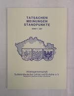 Tatsachen - Meinungen - Standpunkte. Band V. Herausgegeben von der Arbeitsgemeinschaft sudetendeutscher Lehrer und Erzieher, Pädagogischer Arbeitskreis für Mittel- und Osteuropa. In Zusammenarbeit mit Heimatkreis Mies-Pilsen, Dinkelsbühl.