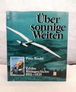 Peter Riedel: Über sonnige Weiten. 1933 
