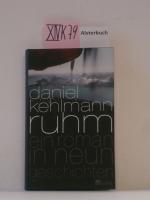 Daniel Kehlmann: Ruhm : ein Roman in neu Daniel Kehlmann: Ruhm : ein Roman in neu