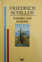 Friedrich Schiller: Balladen und Gedicht