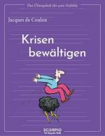 Jacques de Coulon: Krisen bewältigen