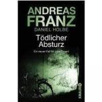Franz, Andreas; Holbe, Daniel: Tödlicher Franz, Andreas; Holbe, Daniel: Tödlicher